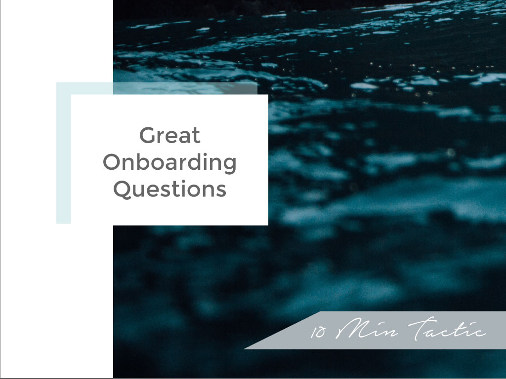 Great Onboarding Questions